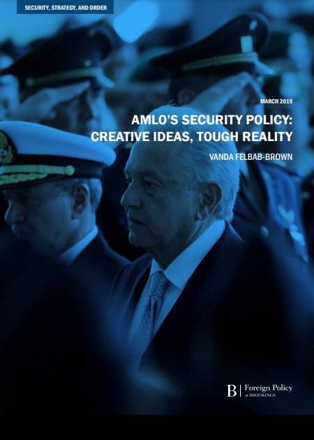 AMLO’s Security Policy: Creative Ideas, Tough Reality