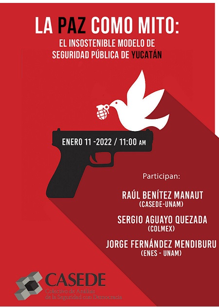 Comunicado de Prensa - La paz como mito: El insostenible modelo de seguridad pública en Yucatán