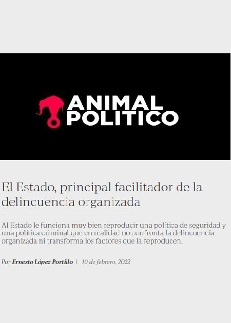 El Estado, principal facilitador de la delincuencia organizada
