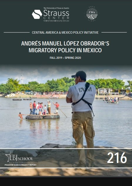 Andrés Manuel López Obrador’s Migratory Policy in Mexico