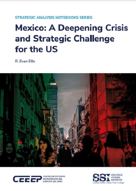 Mexico: A Deepening Crisis and Strategic Challenge