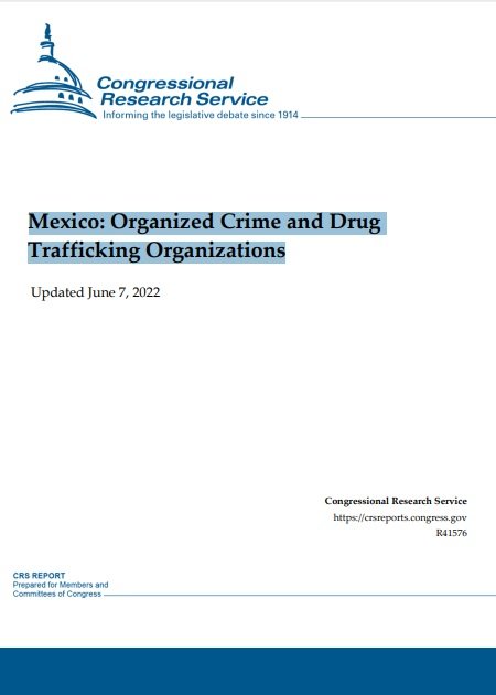 Mexico: Organized Crime and Drug Trafficking Organizations