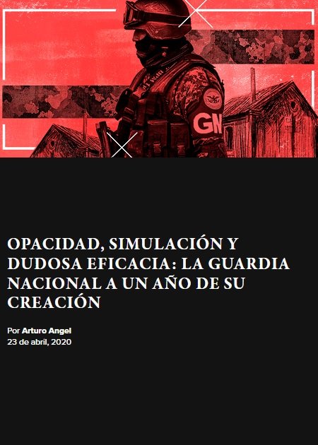 Opacidad, Simulación y dudosa eficacia: la Guardia Nacional a un año de su creación