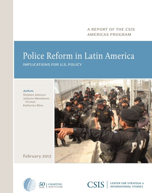 Police Reform in Latin America. Implications for U.S. Policy
