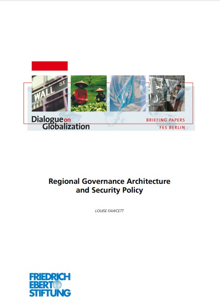 Regional Governance Architecture and Security Policy