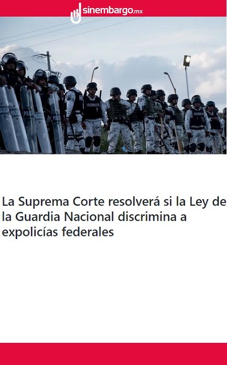 La Suprema Corte resolverá si la Ley de la Guardia Nacional discrimina a expolicías federales