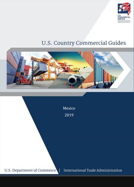 US. Country Commercial Guides: Mexico