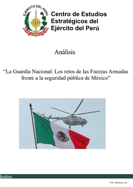 La Guardia Nacional: Los retos de las Fuerzas Armadas frente a la seguridad pública de México