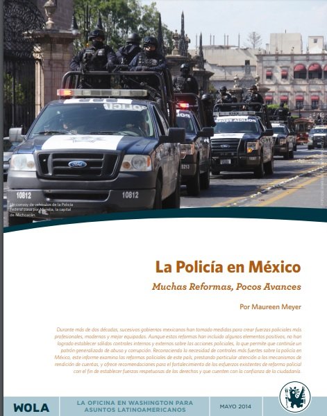 La Policía en México. Muchas Reformas, Pocos Avances