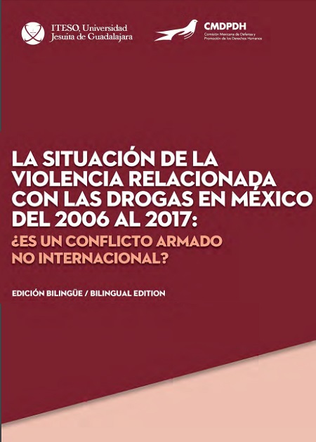 La situación de la violencia relacionada con las drogas en México de 2006-2017